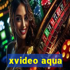 xvideo aqua